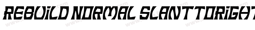 Rebuild Normal SlantToRight字体转换